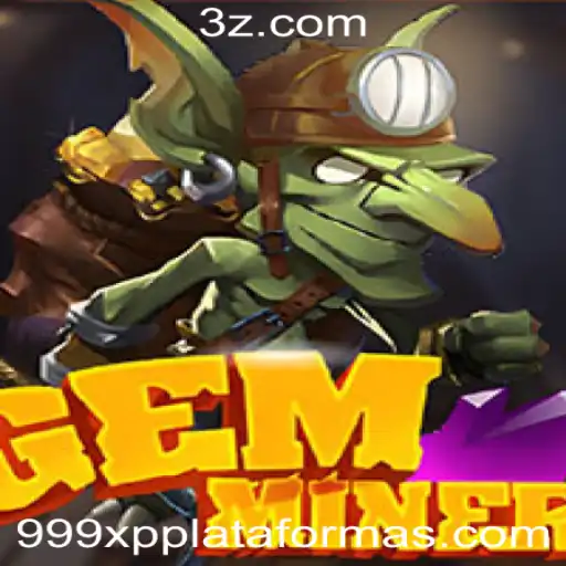 Explorando o Universo do GemMiner: Domine o Desafio 999xp Plataforma