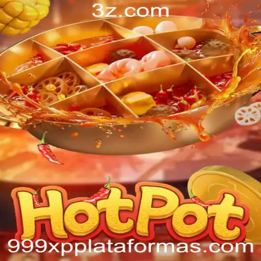 Explorando Hotpot: A Aventura Fascinante de 999xp Plataforma