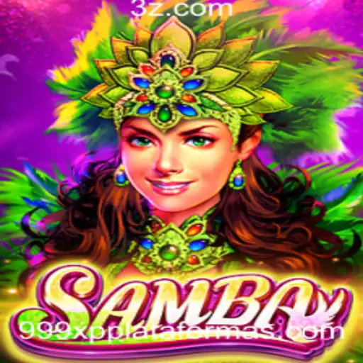 Explorando o Fascinante Mundo de 'Samba' na Plataforma 999xp